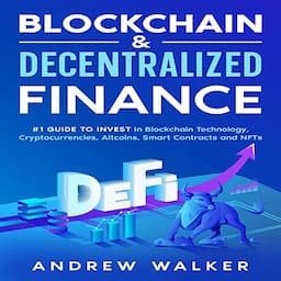 Blockchain &amp; Decentralized Finance