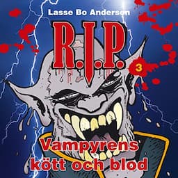 R.I.P. 3 - Vampyrens k&ouml;tt och blod