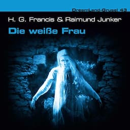 Die wei&szlig;e Frau