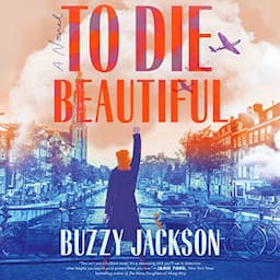 To Die Beautiful