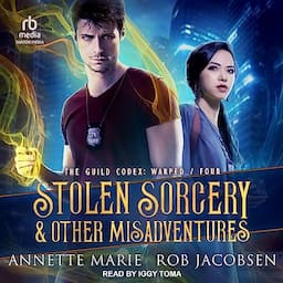 Stolen Sorcery &amp; Other Misadventures