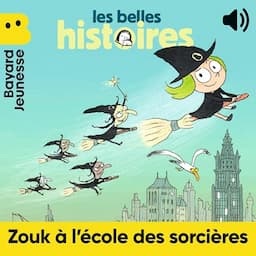 Zouk &agrave; l'&eacute;cole des sorciers