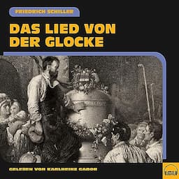 Das Lied von der Glocke