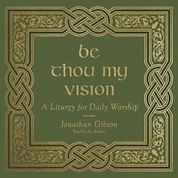 Be Thou My Vision