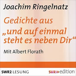 Gedichte aus &quot;...und auf einmal steht es neben Dir&quot;