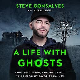 A Life with Ghosts