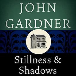 Stillness and Shadows