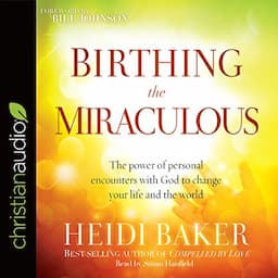 Birthing the Miraculous