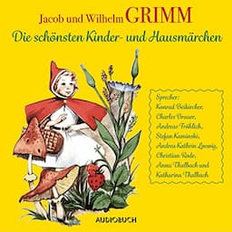 Die sch&ouml;nsten Kinder- und Hausm&auml;rchen