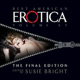 The Best of Best American Erotica, The Final Edition