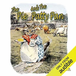 The Pie and the Patty Pan