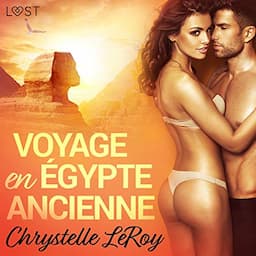 Voyage en &Eacute;gypte ancienne