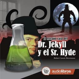 El extra&ntilde;o caso del Dr. Jekyll y Sr. Hyde [The Strange Case of Dr. Jekyll and Mr. Hyde]