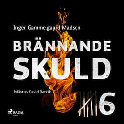 Br&auml;nnande skuld 6