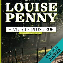 Le mois le plus cruel [The Cruelest Month]