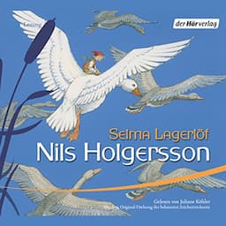 Nils Holgerssons wunderbare Reise durch Schweden