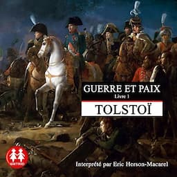 Guerre et Paix 1