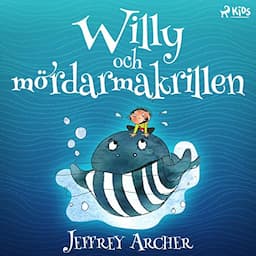 Willy och m&ouml;rdarmakrillen