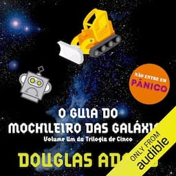 O guia do mochileiro das gal&aacute;xias