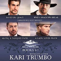 Brothers of Belle Fourche: Books 4-7