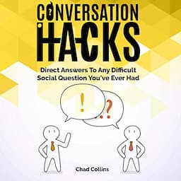 Conversation Hacks