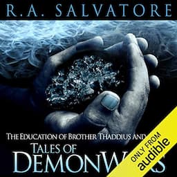 The Education of Brother Thaddius and Other Tales of DemonWars