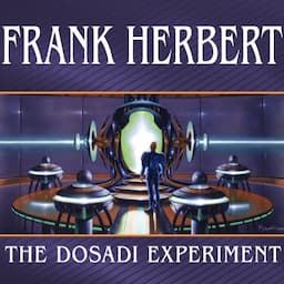 The Dosadi Experiment