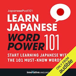 Learn Japanese: Word Power 101