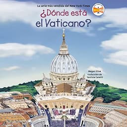 &iquest;D&oacute;nde est&aacute; el Vaticano? [Where Is the Vatican?]