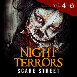 Night Terrors Volumes 4 - 6