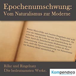 Epochenumschwung. Vom Naturalismus zur Moderne