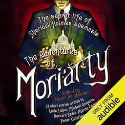 The Mammoth Book of the Adventures of Moriarty