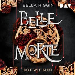 Belle Morte - Rot wie Blut