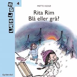 Rita Rim. Bl&aring; eller gr&aring;?