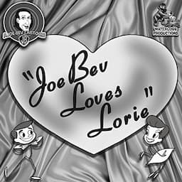 Joe Bev Loves Lorie