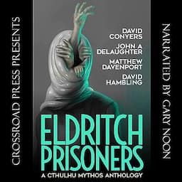 Eldritch Prisoners