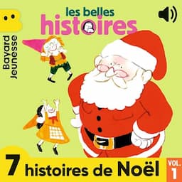 7 histoires de No&euml;l, Vol. 1