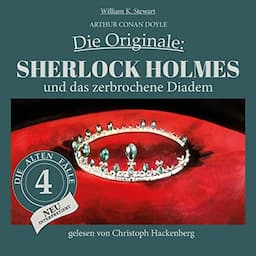 Sherlock Holmes und das zerbrochene Diadem