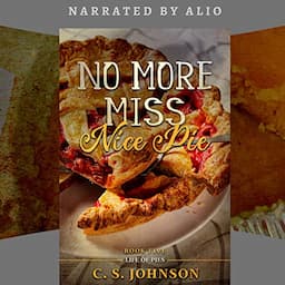 No More Miss Nice Pie