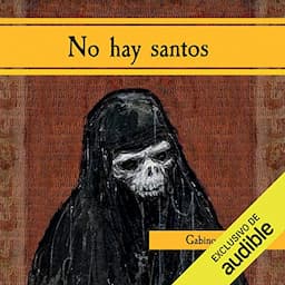 No hay santos [There Are No Saints]