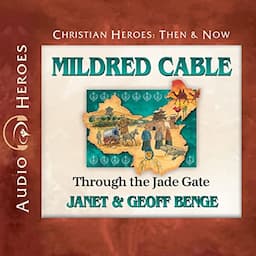 Mildred Cable: Through the Jade Gate