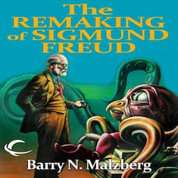 The Remaking of Sigmund Freud