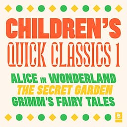 Quick Classics Collection: Children&rsquo;s 1