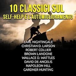 10 Classici sul Self Help e l'Automiglioramento