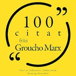 100 citat fr&aring;n Groucho Marx