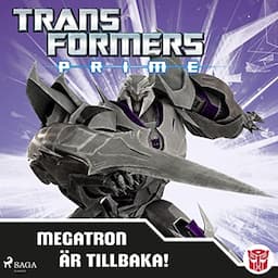 Transformers Prime - Megatron &auml;r tillbaka!