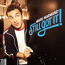 Mark Normand: Still Got It