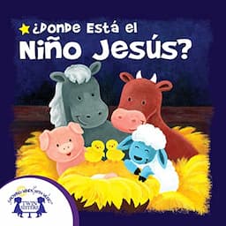 &iquest;Donde Est&aacute; El Ni&ntilde;o Jes&uacute;s? [Where Is Baby Jesus?]