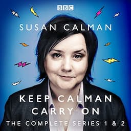 Susan Calman: Keep Calman Carry On