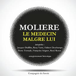 Le m&eacute;decin malgr&eacute; lui